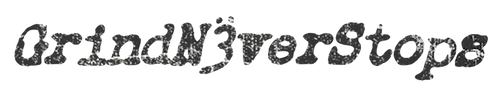 Grind N3ver Stops
